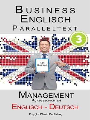 cover image of Business Englisch--Paralleltext--Management (Kurzgeschichten) Englisch--Deutsch